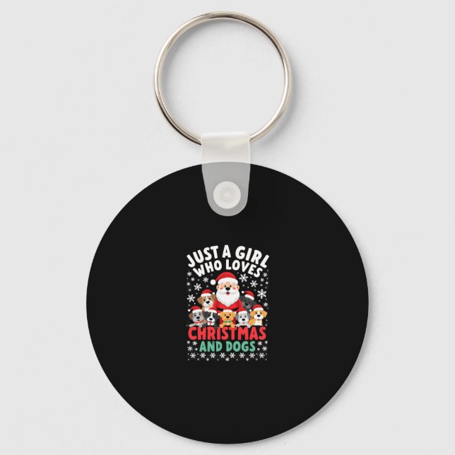 Just A Girl Who Loves Christmas And Dogs Holiday X Keychain (Front)