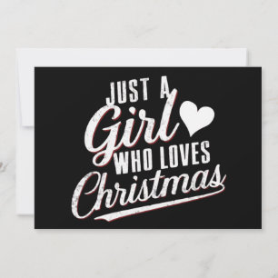 Just A girl Who Loves Christmas Holiday Card