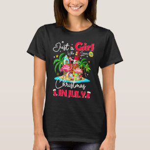 Just A Girl Who Loves Christmas In July Flamingo 2 T-Shirt