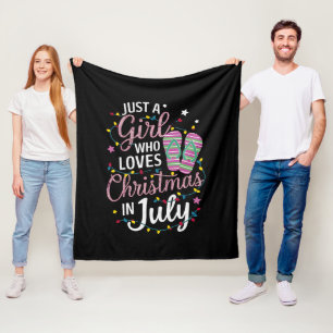Just A Girl Who Loves Christmas in July Summer Fleece Blanket