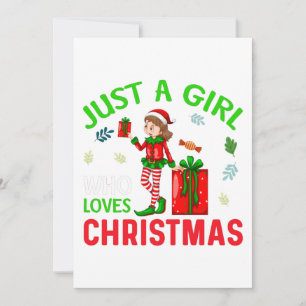 "JUST A GIRL WHO LOVES CHRISTMAS" INVITATION