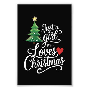 Just A Girl Who Loves Christmas Tree Family Gift Photo Print