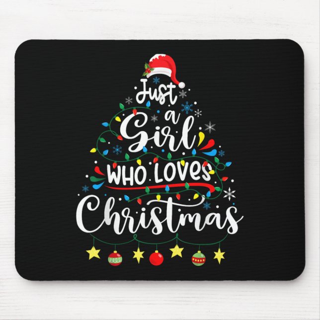 Just A Girl Who Loves Christmas Tree Xmas Lights  Mouse Pad (Front)