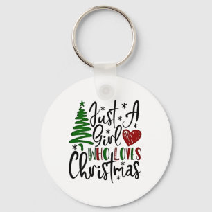 Just a Girl Who Loves Christmas Xmas Lovers  Keychain