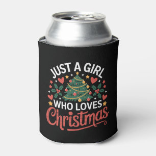 Just A Girl Who Loves Christmas Xmas Tree Holiday Can Cooler
