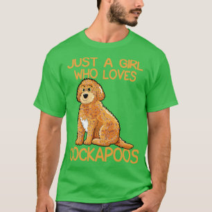 Just A Girl Who Loves Cockapoos T-Shirt