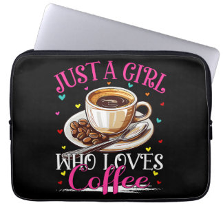 Just A Girl Who Loves Coffee Laptop Sleeve