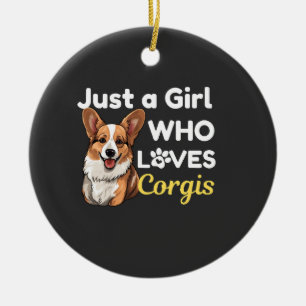 Just a Girl Who Loves Corgis Ceramic Ornament