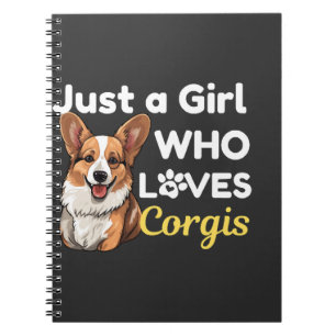 Just a Girl Who Loves Corgis Notebook
