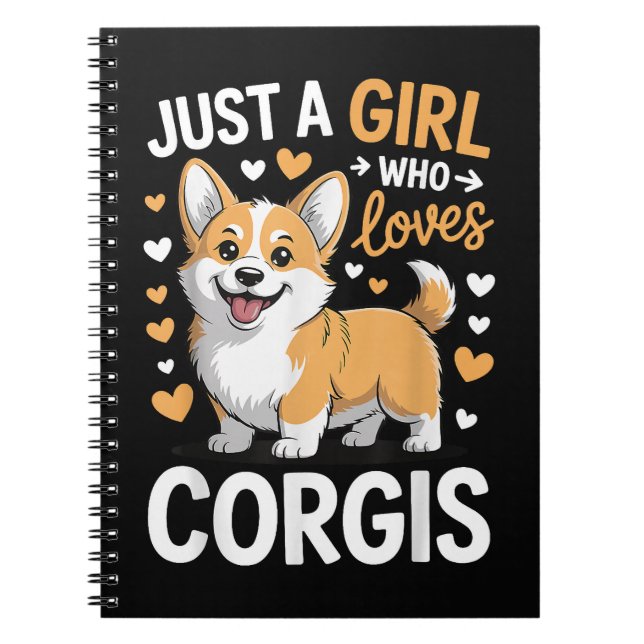 Just A Girl Who Loves Corgis Notebook (Front)