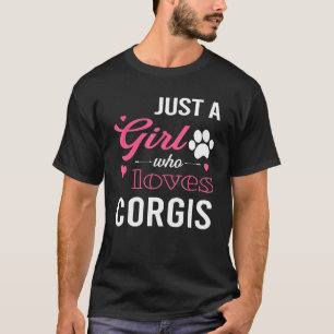 Just A Girl Who Loves Corgis Women Dog Pet T-Shirt