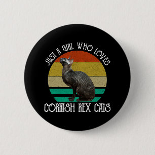 Just A Girl Who Loves Cornish Rex Cats 2 Inch Round Button
