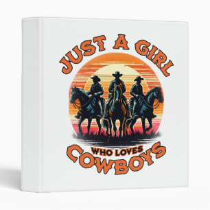 Just a girl who loves cowboys binder