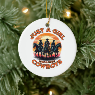 Just a girl who loves cowboys ceramic ornament