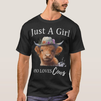 Just A Girl Who Loves Cows Adorable Highland Cow T-Shirt