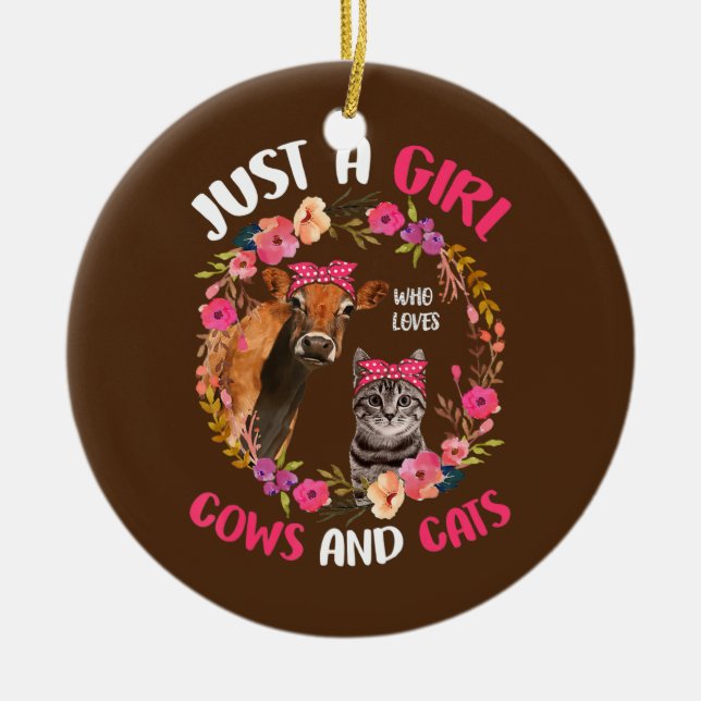 Just A Girl Who Loves Cows And Cats Cute Farmer Ceramic Ornament (Front)