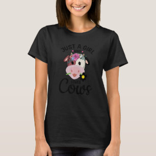 Just A Girl Who Loves Cows Cow Farmer Farm Women T-Shirt