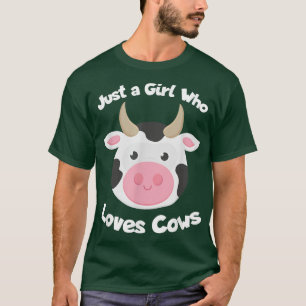 Just A Girl Who Loves Cows Cute Cow Lover Heifer T-Shirt