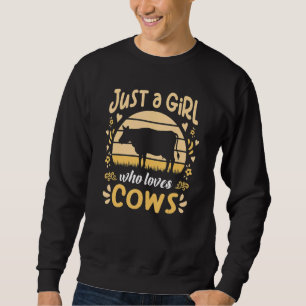 Just a Girl Who Loves Cows Dairy Cow Farmer Graph Sweatshirt