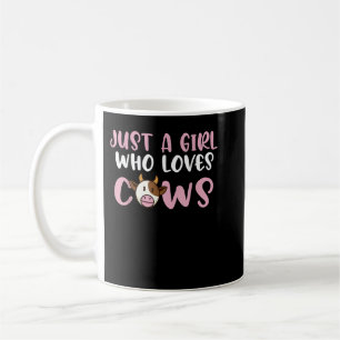 Just A Girl Who Loves Cows Farmer Butcher Milk Fun Coffee Mug