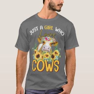 Just A Girl Who Loves Cows Farmers Butcher Floral T-Shirt