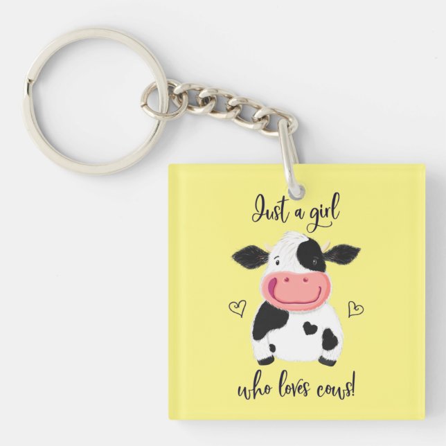 Just A Girl Who Loves Cows! Hearts And Holstein Keychain (Front)