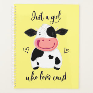 Just A Girl Who Loves Cows! Hearts And Holstein Planner
