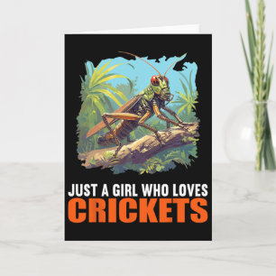 Just A Girl Who Loves Crickets. Crickets Animal Cr Card