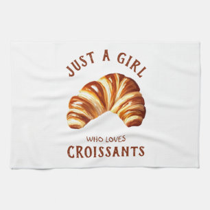 Just a girl who loves croissants kitchen towel