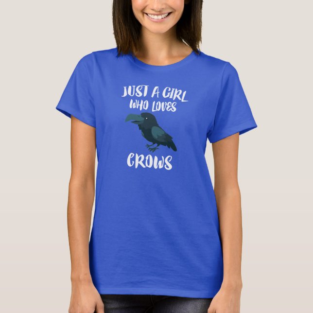 Just A Girl Who Loves Crows Birds T-Shirt (Front)