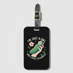 Just A Girl Who Loves Cucumbers - Funny Vegetarian Luggage Tag