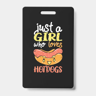 Just A Girl Who Loves Dachshund Dog Badge