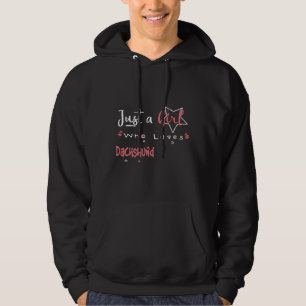 Just A Girl Who Loves Dachshund Hoodie