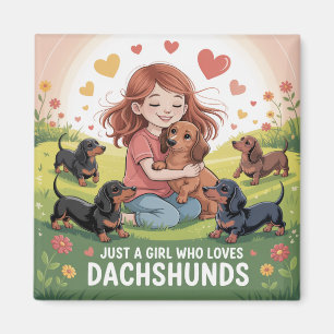 Just A Girl Who Loves Dachshunds Magnet