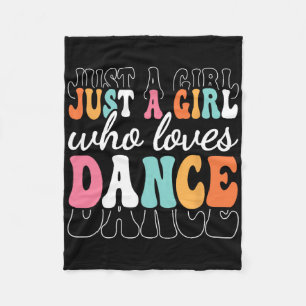 Just A Girl Who Loves Dance Cute Dancer Dancing Gi Fleece Blanket