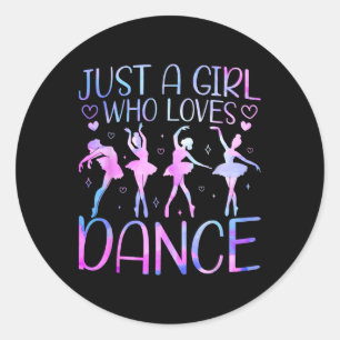 Just A Girl Who Loves Dance Lover Girl Dancing  Classic Round Sticker