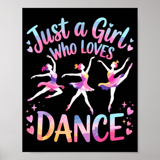Just A Girl Who Loves Dance  Poster (Front)