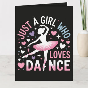 Just a Girl who Loves Dance Thank You Card
