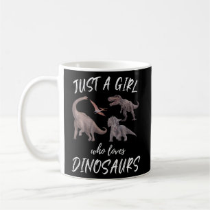 Just A Girl Who Loves Dinosaurs Dinosaur Theme    Coffee Mug