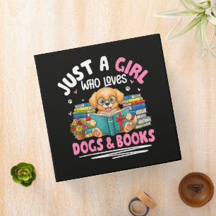 Just A Girl Who Loves Dogs And Books Reading Binder