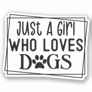 Just a girl who loves dogs - girl dogs