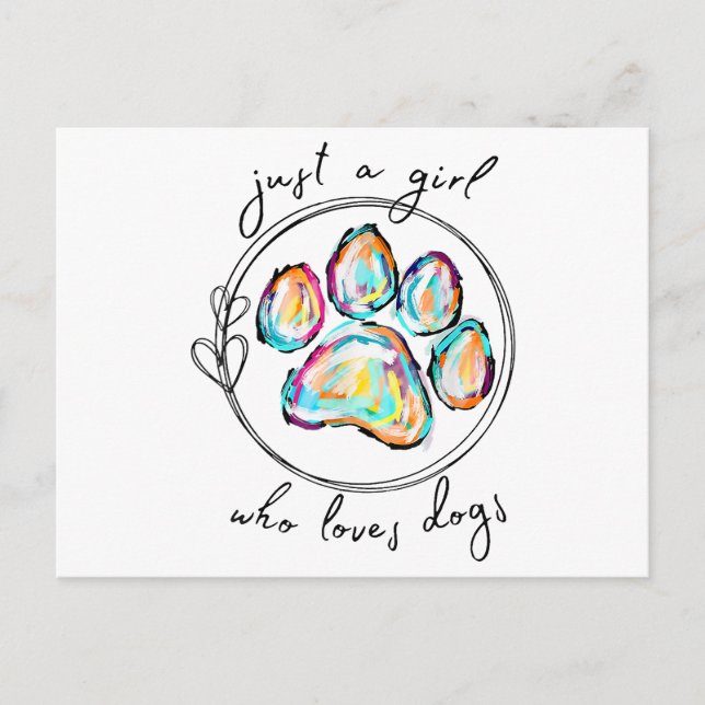 Just a girl who loves Dogs Postcard (Front)
