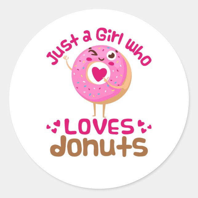 Just a Girl Who Loves Doughnuts Doughnut Lover Classic Round Sticker (Front)