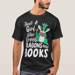 Just A Girl Who Loves Dragons And Books Abibliopho T-Shirt