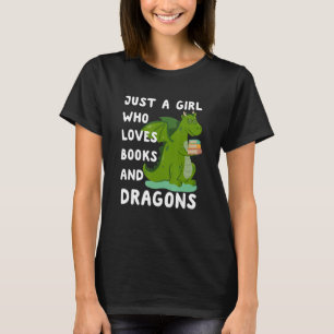 Just a Girl who loves Dragons & Books, Book women  T-Shirt
