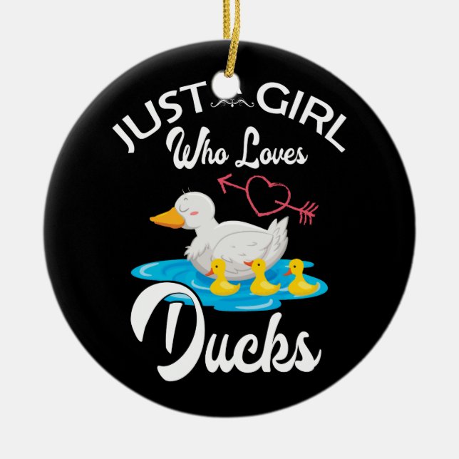 Just A Girl Who Loves Ducks Duck Owner Lover Gift Ceramic Ornament (Front)