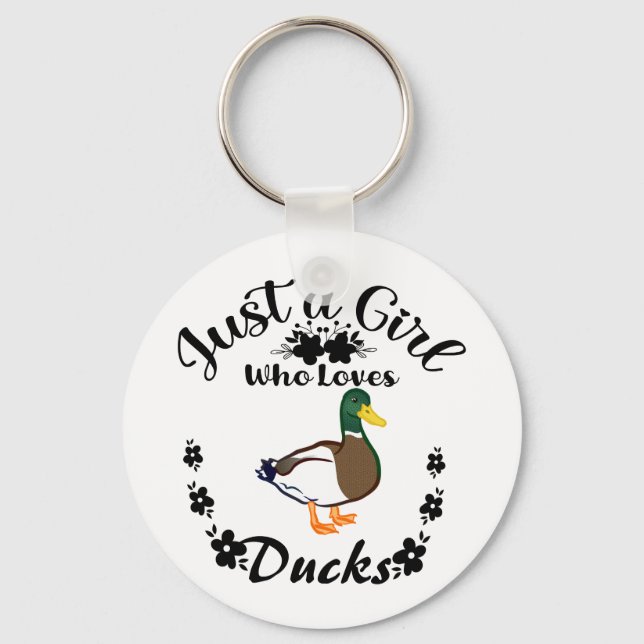 Just A Girl Who Loves Ducks Keychain (Front)