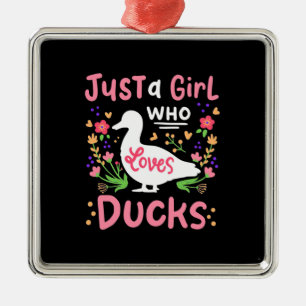 Just A Girl Who Loves Ducks Metal Ornament