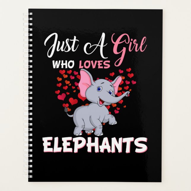 Just A Girl Who Loves Elephants Gifts Planner (Front)