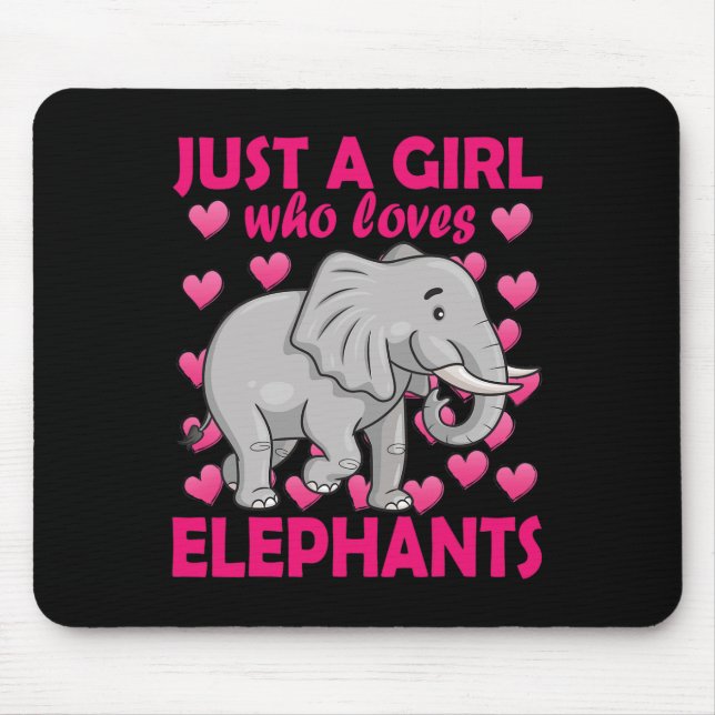 Just a Girl who Loves Elephants Zoo Elephant conse Mouse Pad (Front)